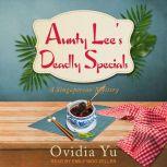 Aunty Lees Deadly Specials, Ovidia Yu