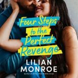 Four Steps to the Perfect Revenge, Lilian Monroe