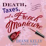 Death, Taxes, and a French Manicure, Diane Kelly
