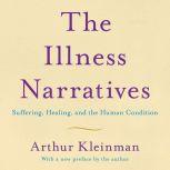 The Illness Narratives, Arthur Kleinman