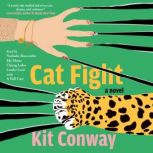 Cat Fight, Kit Conway