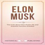 Elon Musk, Historical Figures Publishing