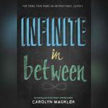 Infinite in Between, Carolyn Mackler