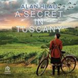 A Secret in Tuscany, Alan Hlad