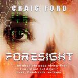 Foresight, Craig Ford