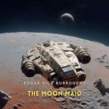 The Moon Maid, Edgar Rice Burroughs