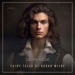 Fairy Tales of Oscar Wilde, Volume 2, Oscar Wilde