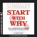 Summary of Start with Why How Great ..., Readtrepreneur Publishing