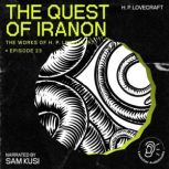 The Quest of Iranon The Work of H. P..., H. P. Lovecraft