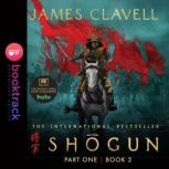 Shogun Part 1, Book 2 Booktrack Ed..., James Clavell