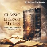 Classic Literary Myths, Odessa Nightshade