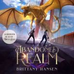 The Abandoned Realm, Brittany Hansen