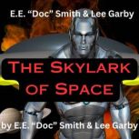 E.E.Doc Smith  Lee Garby The Skyl..., E.E. Doc Smith