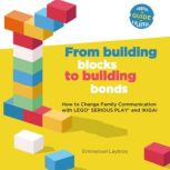 From building blocks to building bond..., Emmanuel Laybros