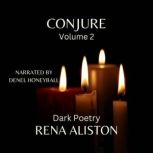 Conjure Volume 2, Rena Aliston