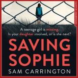 Saving Sophie, Sam Carrington