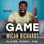 The Game, Micah Richards