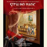 Stealing Magic: A Sixty-Eight Rooms Adventure, Marianne Malone