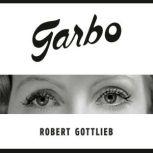 Garbo, Robert Gottlieb