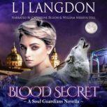Blood Secret, L.J. Langdon