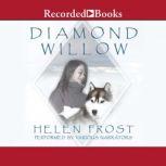 Diamond Willow, Helen Frost