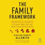 The Family Framework, Blake Allsmith