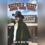 Bostons Quest, Royal Wade Kimes