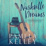 Nashville Dreams, Pamela M. Kelley
