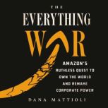 The Everything War, Dana Mattioli