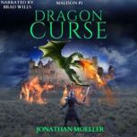 Malison Dragon Curse, Jonathan Moeller