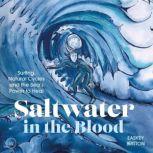 Saltwater in the Blood, Easkey Britton