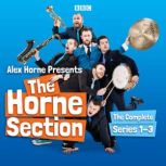 Alex Horne Presents The Horne Section..., Alex Horne