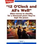 12 OClock and Alls Well!, David R. Smith