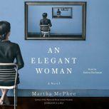 Elegant Woman, Martha McPhee