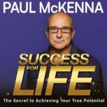 Success For Life, Paul McKenna