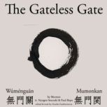 The Gateless Gate Wumenguan Mumo..., Mumon
