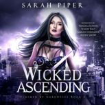 Wicked Ascending, Sarah Piper