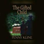 Gifted Child, The, Penny Kline