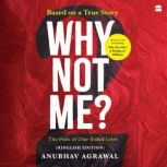 Why Not Me?  2, Anubhav Agrawal