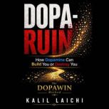 DopaRuin, KALIL LAICHI