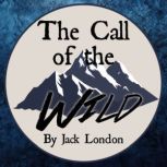The Call of the Wild, Jack London