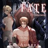 Fate Part VIII  Epilogue Yaoi MM A..., Kai Aubrey