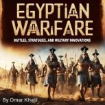 Egyptian Warfare, Omar Khalil