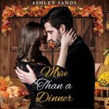 More than a Dinner, Ashley Sands