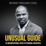 THE UNUSUAL GUIDE, Jeffrey Nelson Cole
