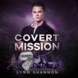 Covert Mission, Lynn Shannon