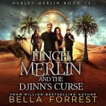 Harley Merlin Finch Merlin and the D..., Bella Forrest