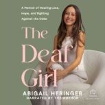 The Deaf Girl, Abigail Heringer