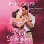 The Devil of Downtown Uptown Girls, Joanna Shupe