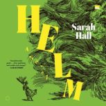 Helm, Sarah Hall